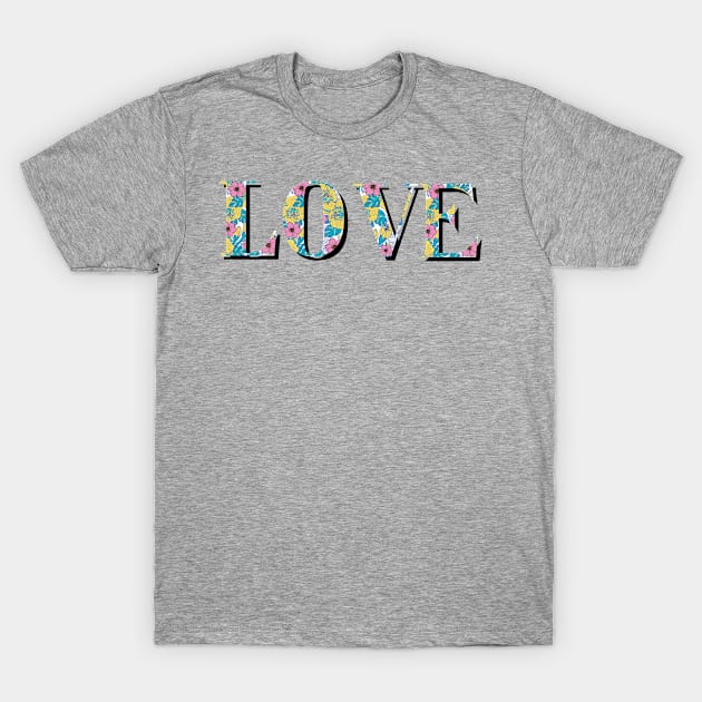 Love T-Shirt by ThyThreads